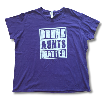 Drunk Aunts T-Shirt XXL